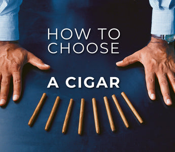 How to Choose A Cigar