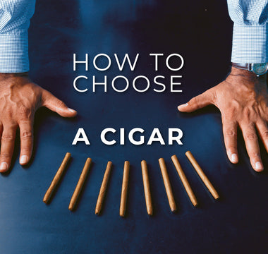 How to Choose A Cigar